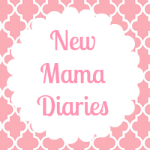 New Mama Diaries