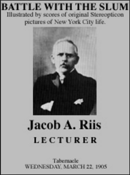 an analysis of the topic of the downtown back allies and the role of jacob riis an analysis of the topic of the downtown back allies and the role of jacob riis